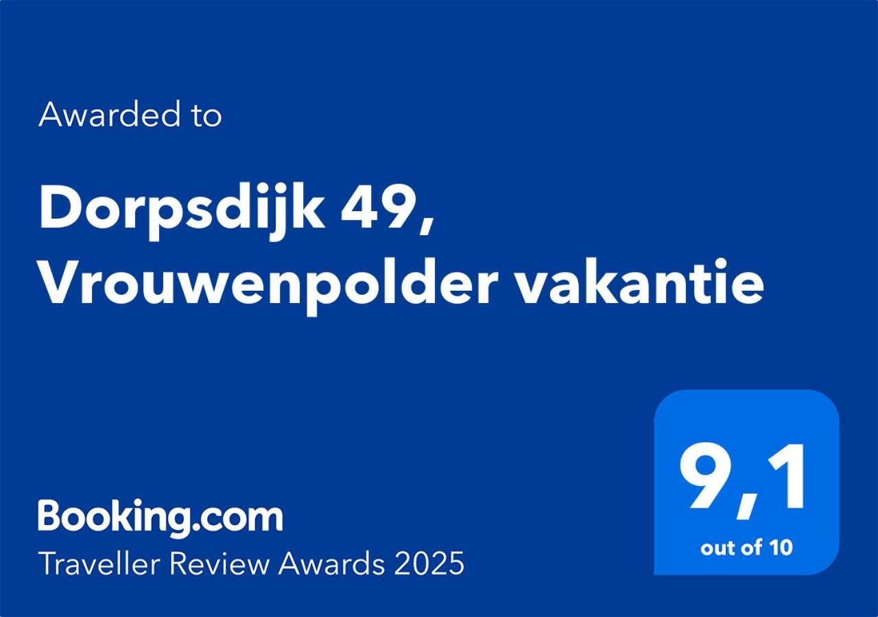 Dorpsdijk 49, Vrouwenpolder Vakantie Exterior foto